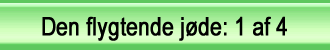 Den flygtende jøde 1 af 4